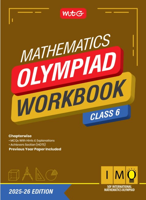 MTG International Mathematics Olympiad (IMO) Workbook for Class 6 - SOF Olympiad Preparation Books | 2025-2026 Edition